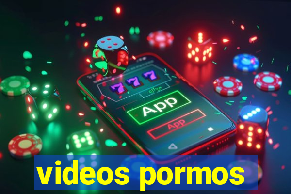 videos pormos